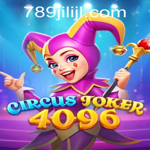 Unveiling CircusJoker4096: A Riveting Game Experience with 789jili